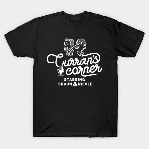 Curran's Corner | Dark Shirt T-Shirt by designbystasia